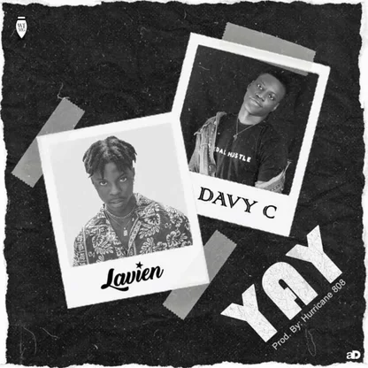 Davy C “YAY” Feat. LAVIEN